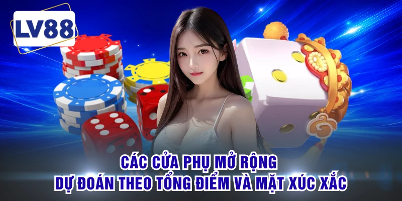 Các cửa phụ mở rộng dự đoán theo tổng điểm và mặt xúc xắc